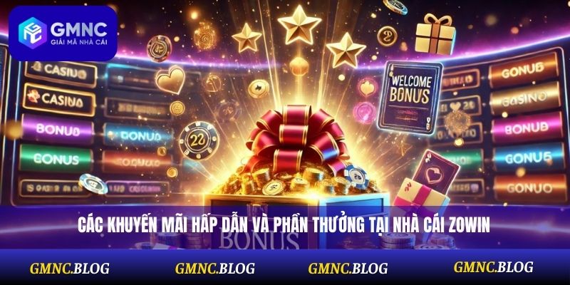 Các khuyến mãi hấp dẫn và phần thưởng tại nhà cái Zowin