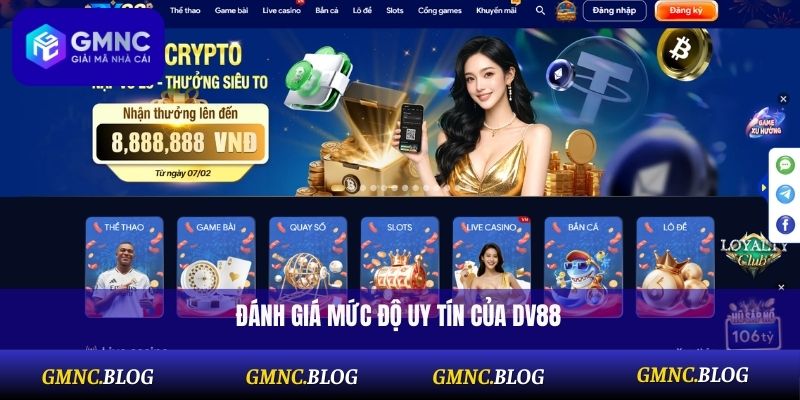 Đánh giá mức độ uy tín của DV88