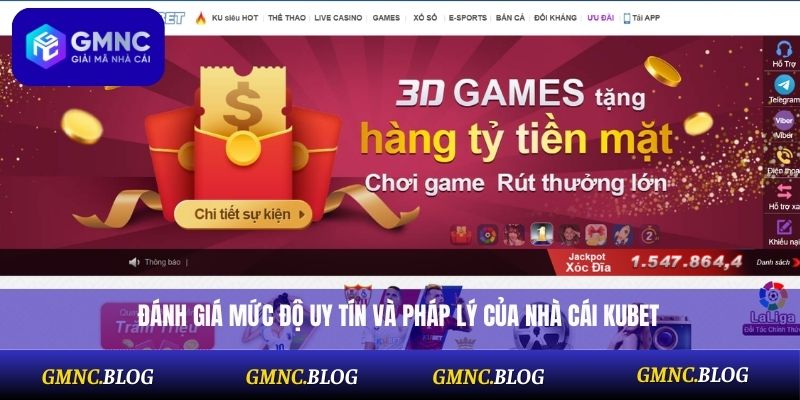 Đánh giá mức độ uy tín và pháp lý của nhà cái Kubet