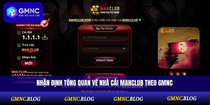 Nhận định tổng quan về nhà cái Manclub theo GMNC