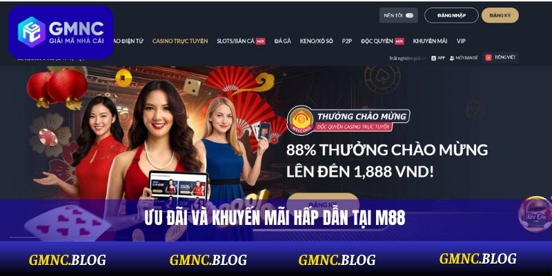 Ưu đãi và khuyến mãi hấp dẫn tại M88